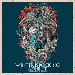 Winter Is Rocking: A Tribute To Game of Thrones by Pokérus Project album reviews, ratings, credits