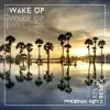 Wake Up (feat. Nathaniel Shalom) - Single album lyrics, reviews, download