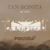 Tan Bonita (En Vivo) - Single album lyrics, reviews, download