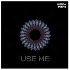 Use Me Song Lyrics