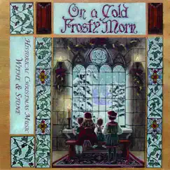 On a Cold Frosty Morn by Withe & Stone album reviews, ratings, credits