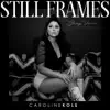 Still Frames (Strings Version) - Single album lyrics, reviews, download