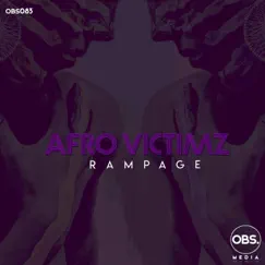 Rampage - Single by Afro Victimz album reviews, ratings, credits