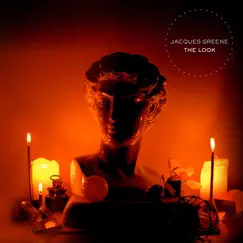 The Look - EP by Jacques Greene album reviews, ratings, credits