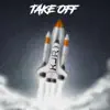 Take Off - Single album lyrics, reviews, download