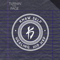 Turnin' the Page - Single by Know Self album reviews, ratings, credits