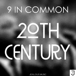 20th Century - Single by 9 In Common album reviews, ratings, credits