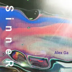 Sinner - Single by Alex Ga album reviews, ratings, credits