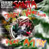 Santa (feat. A1Fly) song lyrics