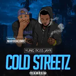 Cold Streetz (feat. First Class Rossy) Song Lyrics