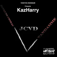 JCVD (Jacques Chirac - Vandamme) - Single by KazHarry album reviews, ratings, credits