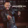 Mientras Me Voy - Single album lyrics, reviews, download