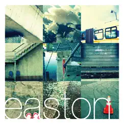 Easton - EP by Easton album reviews, ratings, credits