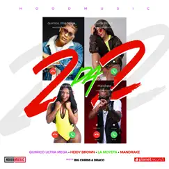 Dos Pa' Dos (2 Pa 2) (With Mandrake el Malocorita, Big Chriss & Draco Deville, Gailen la Moyeta, Heidy Brown] Song Lyrics