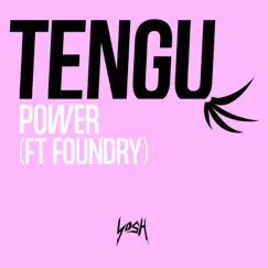 Power (feat. Foundry) - Single by Tengu album reviews, ratings, credits