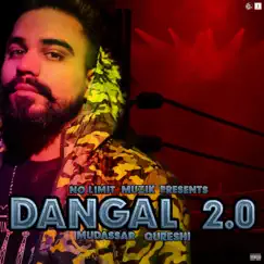 Dangal - Single by Mudassar Qureshi album reviews, ratings, credits