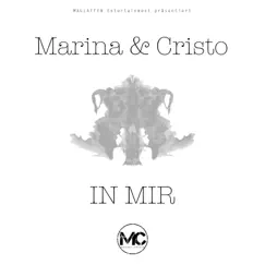 In mir - Single by Cristo & Marina album reviews, ratings, credits