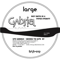 Gabriel (feat. Peven Everett) [Live Garage Mix] Song Lyrics