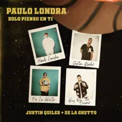 Solo Pienso en Ti (feat. De La Ghetto & Justin Quiles) - Single by Paulo Londra album reviews, ratings, credits