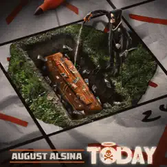 Today - Single by August Alsina album reviews, ratings, credits