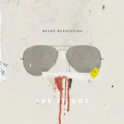 Let It Out by Ready Revolution album reviews, ratings, credits
