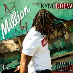 A Million Ways by Kyng Drew album reviews, ratings, credits