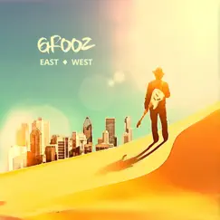East West by Grooz album reviews, ratings, credits