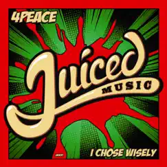 I Chose Wisely - Single by 4Peace album reviews, ratings, credits