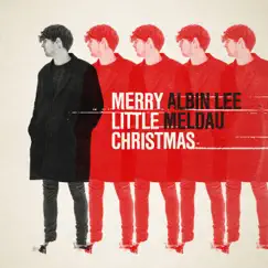 Merry Little Christmas - EP by Albin Lee Meldau album reviews, ratings, credits