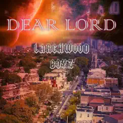 Dear Lord - Single by Larchwood Boyz album reviews, ratings, credits