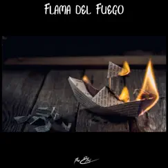 Flama del Fuego Song Lyrics