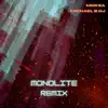 Monolite (Michael B DJ Remix) - Single album lyrics, reviews, download