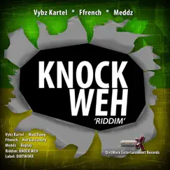Knock Weh Riddim - EP by Various Artists album reviews, ratings, credits