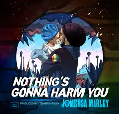 Nothing's Gonna Harm You - Single by Jo Mersa Marley album reviews, ratings, credits