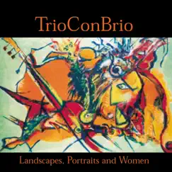 Brouwer, Assad, Gismonti & Debussy: Landscapes, Portraits and Woman by Trio con Brio album reviews, ratings, credits