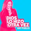 Dios Lo Hizo Otra Vez - Single album lyrics, reviews, download
