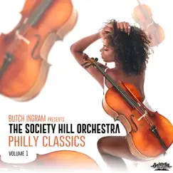 Butch Ingram Presents Philly Classics, Vol. 1 by The Society Hill Orchestra album reviews, ratings, credits