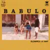 Babulo - Single (feat. Lil Saint) - Single album lyrics, reviews, download