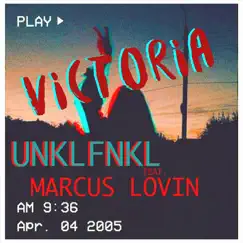 Victoria (feat. Marcus Lovin) - Single by UNKLFNKL album reviews, ratings, credits