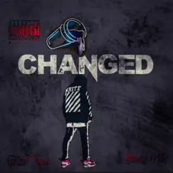 Changed (feat. Young Milly) Song Lyrics