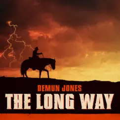 The Long Way - Single by Demun Jones album reviews, ratings, credits