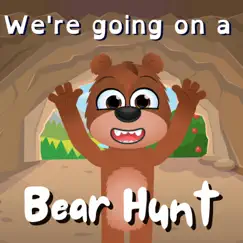 We're Going on a Bear Hunt Song Lyrics