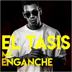 Me Enganche - Single by El Tasis album reviews, ratings, credits