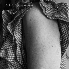 Alonesome - Single by Malin Pettersen album reviews, ratings, credits