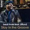 Stay in the Groove (Radio Edit) [feat. Lifford] - Single album lyrics, reviews, download