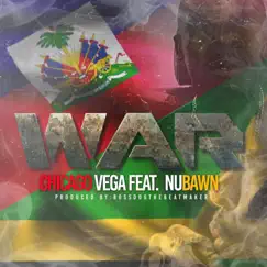 War (feat. Nubawn) - Single by Chicago Vega album reviews, ratings, credits