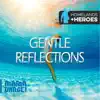 Gentle Reflections album lyrics, reviews, download