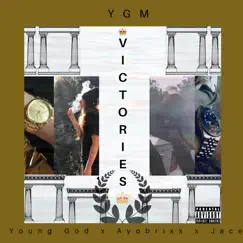 Victories (feat. Jace & Ayobrixx) - Single by YOUNG GOD album reviews, ratings, credits