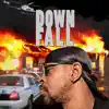 Down Fall - Single album lyrics, reviews, download