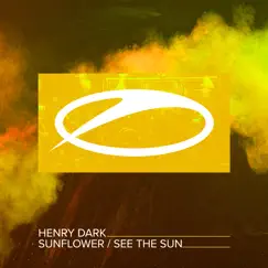 Sunflower / See the Sun - EP by Henry Dark album reviews, ratings, credits
